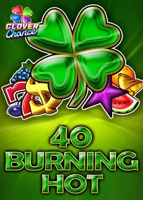 40 Burning Hot