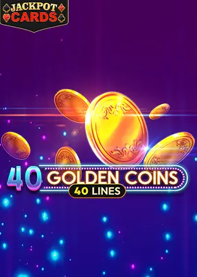 40 Golden Coins