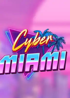 Cyber Miami